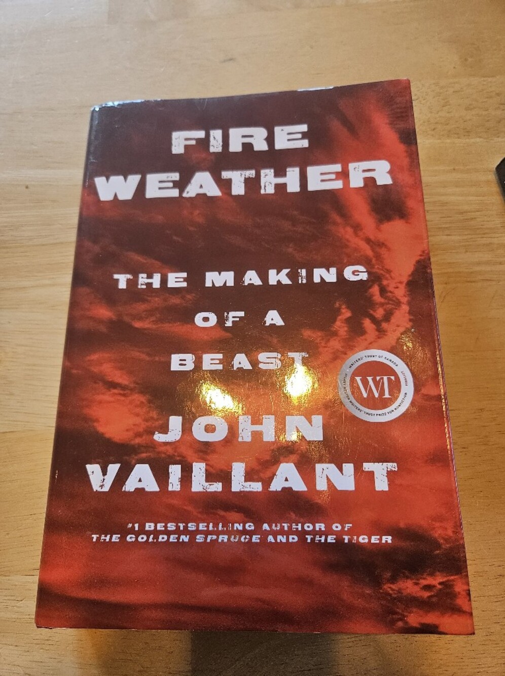 Fire Weather By John Vaillant Book